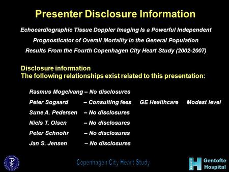 Presenter Disclosure Information Echocardiographic Tissue Doppler Imaging Is a Powerful Independent Prognosticator of Overall Mortality in the General.