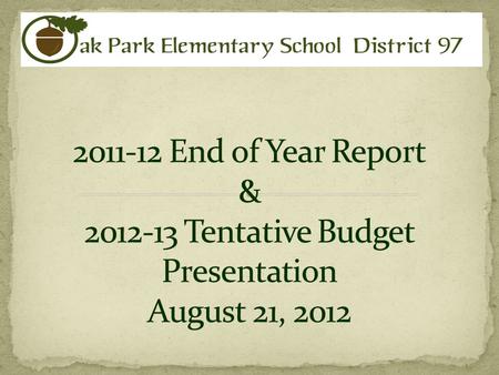 Operating Funds: Adopted Budget Actual Education Fund $61,352,117 $64,216,580 Operations & Mtns $ 6,093,865 $ 5,752,940 Transportation $ 2,702,411 $ 3,743,638.