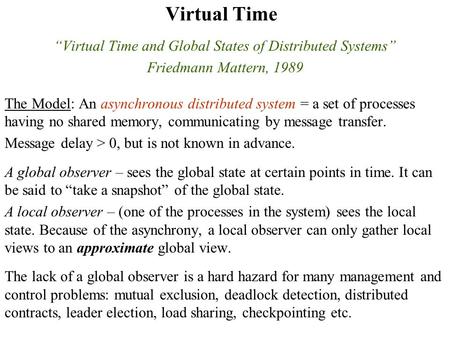 “Virtual Time and Global States of Distributed Systems”