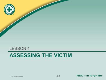 LESSON 4 Assessing the victim 4-1.