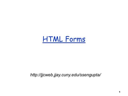 1 HTML Forms