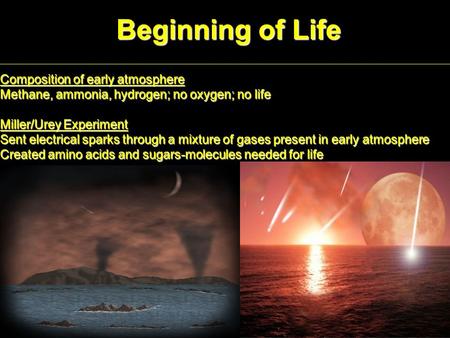 Beginning of Life Composition of early atmosphere