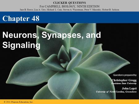 Click to edit Master title style Click to edit Master subtitle style CLICKER QUESTIONS For CAMPBELL BIOLOGY, NINTH EDITION Jane B. Reece, Lisa A. Urry,