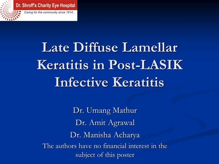 Late Diffuse Lamellar Keratitis in Post-LASIK Infective Keratitis