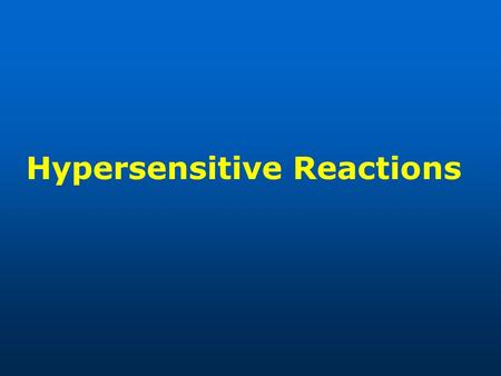 Hypersensitive Reactions. Immunopathology Exaggerated immune response may lead to different forms of tissue damage 1) An overactive immune response: produce.