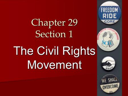 The Civil Rights Movement