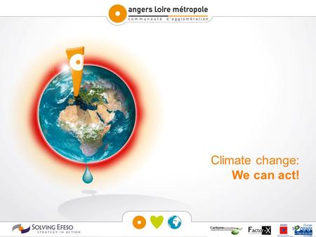 Climat Plan Angers Loire Métropole | Mission développement durable Climate change: We can act!