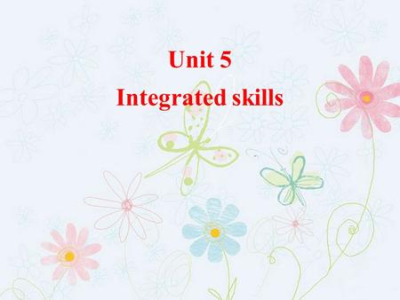 Unit 5 Integrated skills. 1 ）老北京的故事 _________________________________ 2 ）适合所有年龄 _____________________________ 3 ）被选为恐龙家族的未来国王 _________________________________.