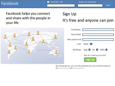 Facebook Remember MeForgot your password? Login Sign Up It’s free and anyone can join Full Name: Your Email: New password: I am: Birthday:Aug19 Male 1995.
