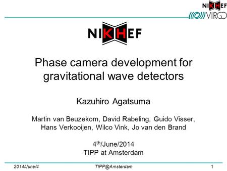 Phase camera development for gravitational wave detectors