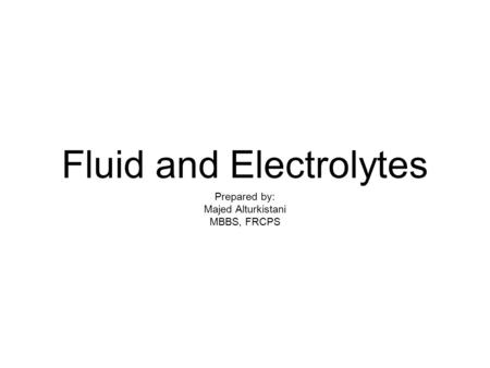 Fluid and Electrolytes