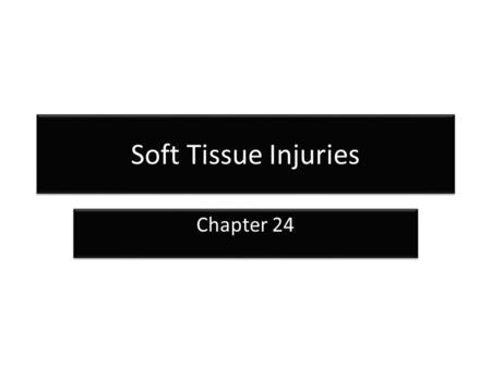 Soft Tissue Injuries Chapter 24. Functions of the Skin Protection Sensation Temperature control Protection Sensation Temperature control.