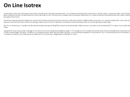 On Line Isotrex Isotane, generic discounts on france legit on sale cheap worldwide isotrex order legal licensed pharmacy - buy licensed shop isotrex approved.