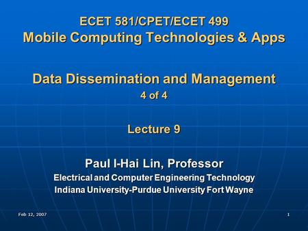 ECET 581/CPET/ECET 499 Mobile Computing Technologies & Apps