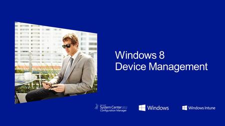 13% of information workers say they use tablets at work… … but IT is aware of only 6% 916 M smart connected devices shipped in 2011; Forecasted to double.