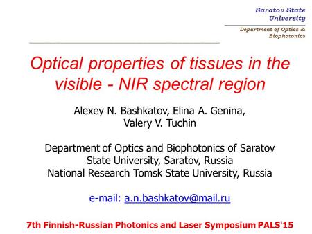 Saratov State University ______________________________________________ Department of Optics & Biophotonics __________________________________________________.