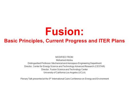 Fusion: Basic Principles, Current Progress and ITER Plans