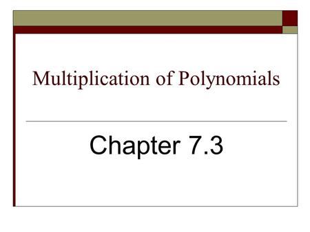 Multiplication of Polynomials