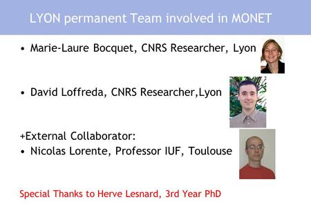 LYON permanent Team involved in MONET