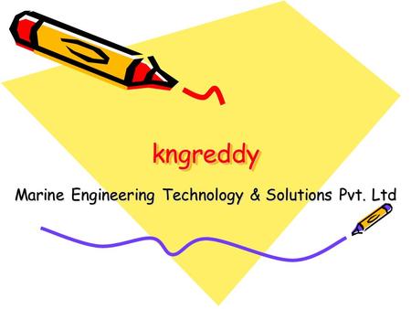 Kngreddykngreddy Marine Engineering Technology & Solutions Pvt. Ltd.