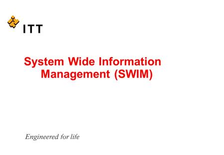 System Wide Information Management (SWIM). FAA Transition to Service Oriented Architecture (SOA) - System Wide Information Management (SWIM) Initiative.