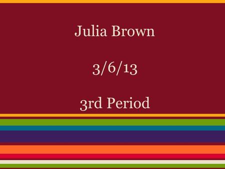 Julia Brown 3/6/13 3rd Period. Other Common Names: FXS Martin-Bell Syndrome Escalante’s Syndrome.