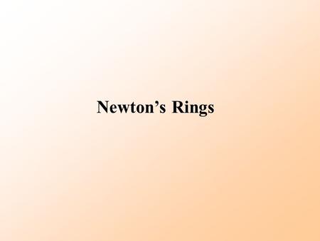 Newton’s Rings. AB P Q O Air film Plano convex lens Glass plate Thickness of air film is zero at point of contact O.