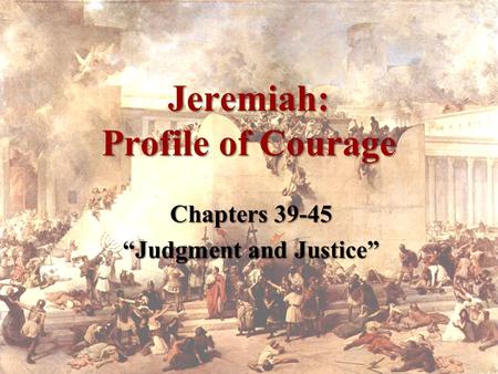 Jeremiah: Profile of Courage