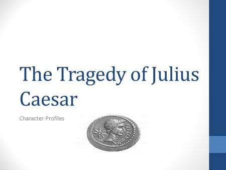 The Tragedy of Julius Caesar