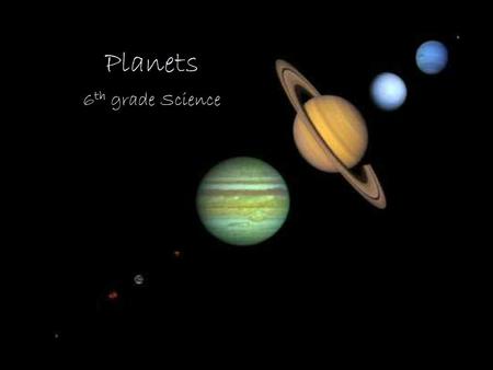 Planets 6th grade Science.