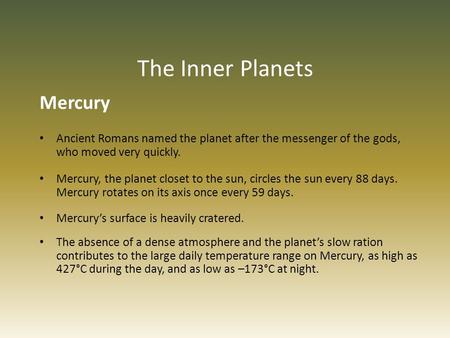 The Inner Planets Mercury