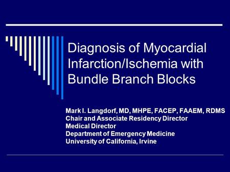 Diagnosis of Myocardial Infarction/Ischemia with Bundle Branch Blocks