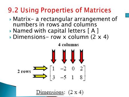 9.2 Using Properties of Matrices