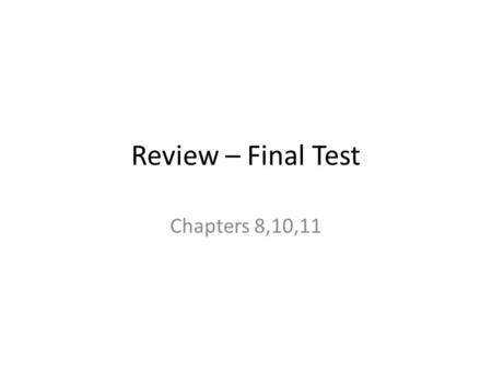 Review – Final Test Chapters 8,10,11. Locate error in following statement try i = Integer.pareseInt(str); catch(NumberFormatException e) System.out.println(“Input.