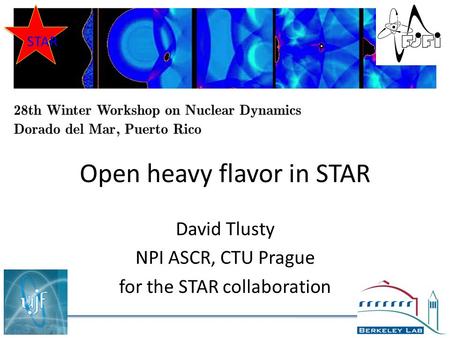 Open heavy flavor in STAR David Tlusty NPI ASCR, CTU Prague for the STAR collaboration STAR.