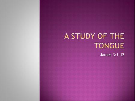 James 3:1-12. POWER TO DIRECT James 3:1-4 POWER TO KILL James 3:5-8 POWER TO BLESS James 3:9-12.