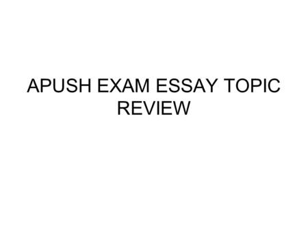 APUSH EXAM ESSAY TOPIC REVIEW. How did America transform from an isolated Native American domain to a highly sought after land for European Nations?