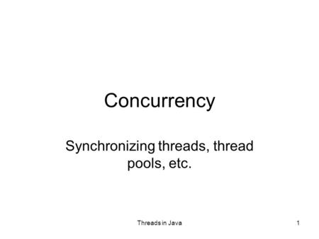 Synchronizing threads, thread pools, etc.