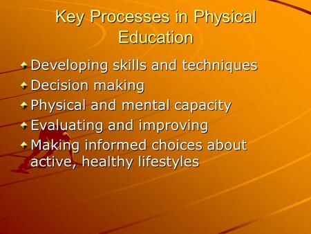 Key Processes in Physical Education