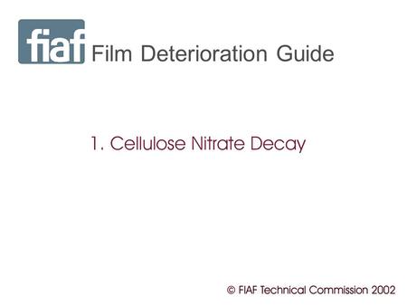 Film Deterioration Guide. It is important that the film archive community uses the same terminology when referring to deterioration on film. The Technical.