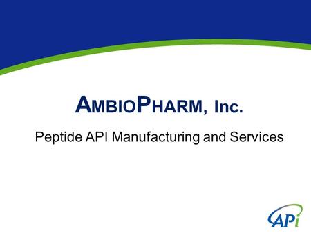 AMBIOPHARM, Inc. Peptide API Manufacturing and Services