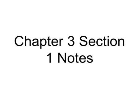 Chapter 3 Section 1 Notes. I. Indo European Migration.