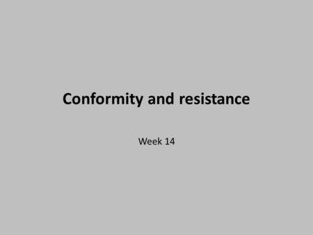 Conformity and resistance Week 14. Folk community “I have been expelled from the folk community”