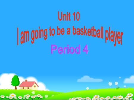 Whatever will be, will be What are you going to be when you grow up? I’m going to be… (Bill Gates) programmer professional basketball player airline.