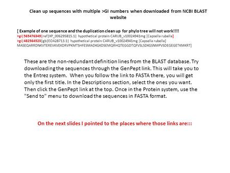 Clean up sequences with multiple >GI numbers when downloaded from NCBI BLAST website [ Example of one sequence and the duplication clean up for phylo tree.