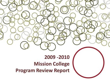 2009 -2010 Mission College Program Review Report.