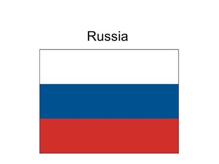 Russia.