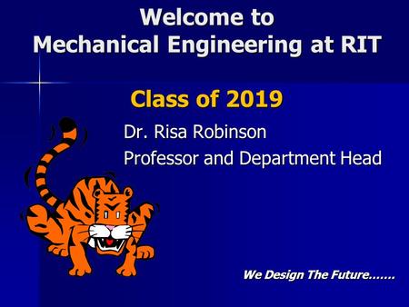 Welcome to Mechanical Engineering at RIT Class of 2019