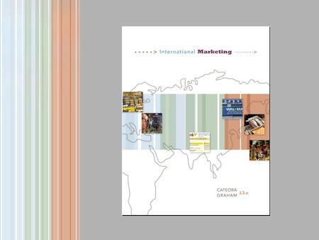 9 Emerging Markets McGraw-Hill/Irwin International Marketing, 13/e © 2007 The McGraw-Hill Companies, Inc., All Rights Reserved. Chapter.