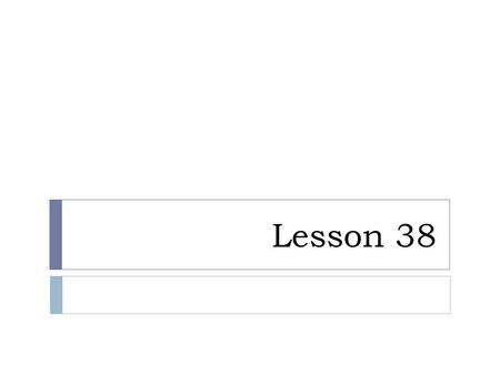 Lesson 38. T ODAY ’ S A GENDA  SAT Question of the Day #13  Finish the Introduction  Jim, a robot?  Themes in TAHF  Annotations  Begin with chapter.